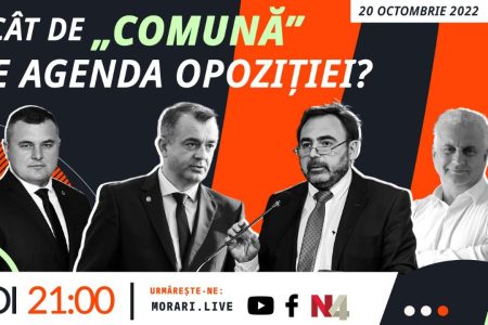 Cât de „comună” este agenda opoziției? Emisiunea Morari.live din 20 octombrie 2022